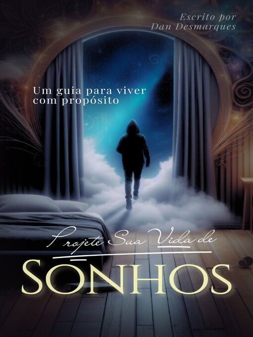 Title details for Projete Sua Vida de Sonhos by Dan Desmarques - Available